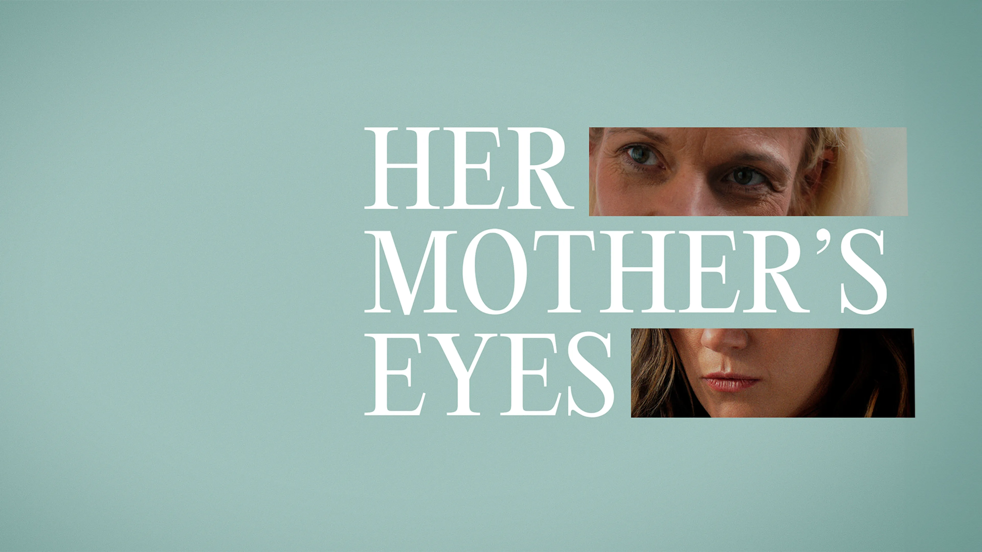 Her Mother's Eyes poster